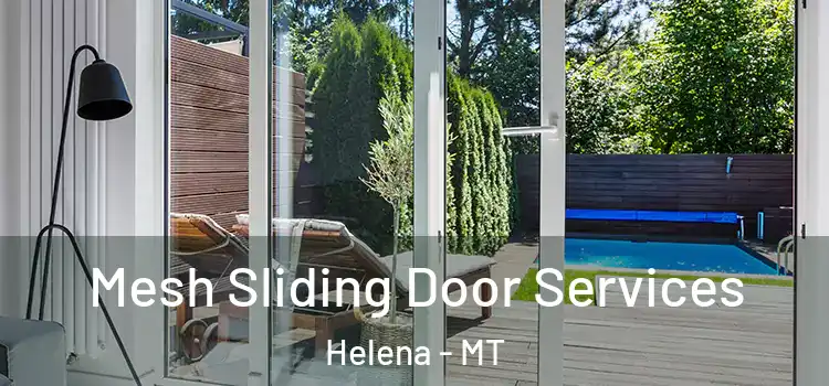 Mesh Sliding Door Services Helena - MT